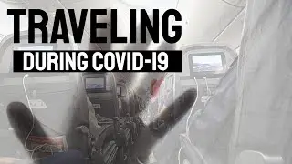 Traveling during COVID-19 - Flying during pandemic