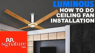 How to install a ceiling fan - New York Madison from Luminous RR Signature fans