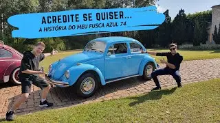 Fusca Azul 74 🚙 Original - Hist&oacute;ria incr&iacute;vel