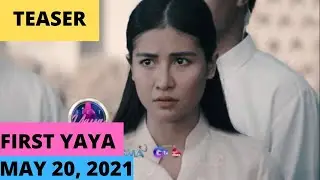 FIRST YAYA | MAY 20, 2021 | TEASER