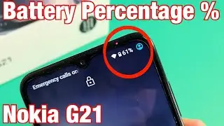 Nokia G21/G20: How to Add Battery Percentage %