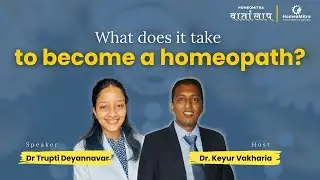 What does it take to become a homeopath? | Dr Trupti Deyannavar