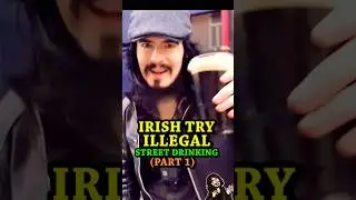 Irish People Try ILLEGAL Street Drinking In IRELAND - (Part 1) @LeatherJacketGuy #Shorts