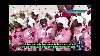 GOD IS GREAT, GOOD AND MERCIFUL || DCLM CHOIR, ITALY ||SUPERNATURAL FREEDOM GLOBAL CRUSADE || GCK