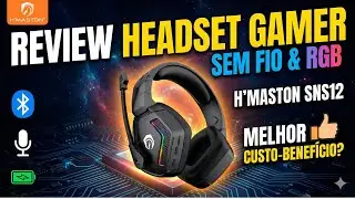 Headset Gamer Sem Fio H&rsquo;Maston SNS12 &eacute; BOM ? Review Completo | Bluetooth, RGB e Baixa Lat&ecirc;ncia!