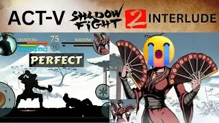 Shadow Fight 2 || SHADOW VS WIDOW And Her Bodyguards | Interlude | Act-V | The Greatest Temptation