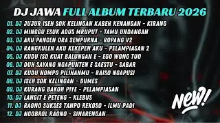 DJ JUJUR ISEH SOK KELINGAN KABEH KENANGAN - DJ KIRANG - DJ JAWA VIRAL TIKTOK 2026