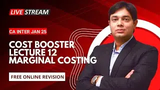 COST BOOSTER LECTURE 12 MARGINAL COSTING