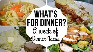 What's for Dinner I Supper Ideas I What we had for dinner this week I Menu Planning I Dinner Ideas