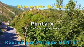 D&eacute;couverte du Diois, Pontaix drone 2025