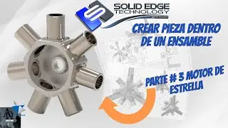 Solid Edge 2024 Crea piezas DENTRO DE UN ENSAMBLE | Tutorial | ESPAÑOL