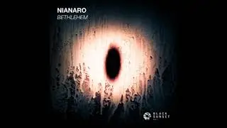 Nianaro - Bethlehem (Christopher Lance Ward Pointe-Claire Remix)
