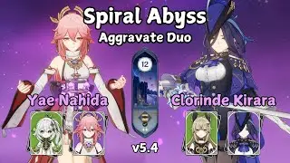 Aggravate Duo C6 Yae + C2 Clorinde | Duo Spiral Abyss 5.4 | Genshin Impact