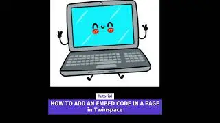 Tutorial HOW TO ADD AN EMBED CODE IN A PAGE  in Twinspace