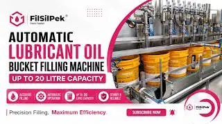 Automatic Lubricant Oil Bucket Filling Machine | Up to 20 Litre Capacity - FilSilPek