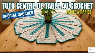Tuto grande nappe ronde au crochet sp&eacute;cial gaucher @AlextitiaTutoCrochet