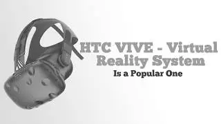 HTC VIVE   Virtual Reality System 1 0