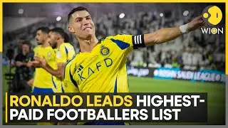 Forbes: Ronaldo Leads Highest-Paid Footballers List for 2025-26 Season | WION