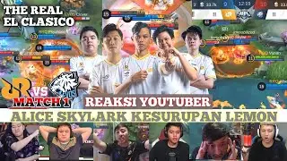 REACTION YOUTUBER LIAT EL CLASICO MPL MATCH 1 RRQ VS EVOS MPLIDS7!!! ALICE SKYLARK KESURUPAN LEMON!!