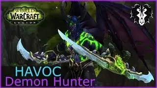 Legion 7.0 Havoc Demon Hunter Guide