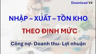 Định mức nguyên liệu theo Excel - Tính giá thành và quản lý chi phí hiệu quả