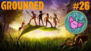 FACING THE MANTIS (Grounded #26)
