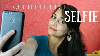 How to Click a Perfect Selfie ft. Infocus Snap 4 | Nidhi Katiyar