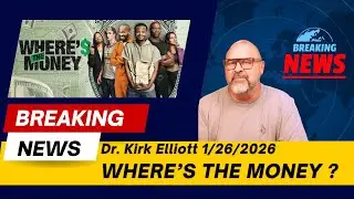 Dr. Kirk Elliott 1/26/2026: The Truth About Bank Vaults Will Shock You