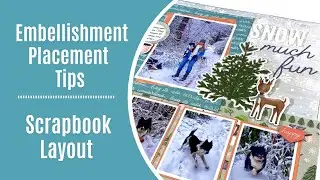 Embellishing Across A Double Page Scrapbook Layout