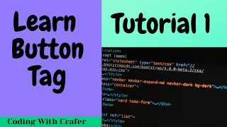 How to use Button Tag. Learn to use button tag. Tutorial 1. Web Development 3.