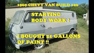 1969 Chevy Van Build #20. Starting Body Work! Fixing Dents. I bought 21 gallons of paint! #Ogery