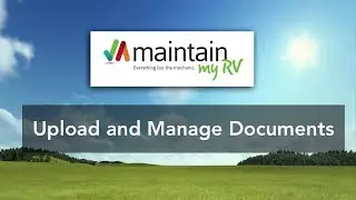 Upload & Manage Documents - Maintain My RV