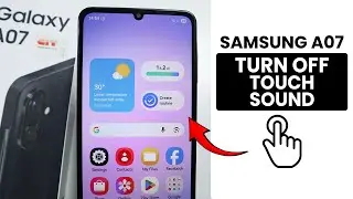 How to Turn Off Touch Sound in Samsung A07 - Touch Sound Setting
