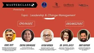 MasterClass Highlights - Leadership & Change Management