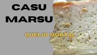 O queijo mais perigoso do mundo