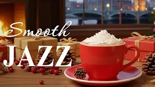 Smooth Jazz Music ☃️❄️ Coffee Shop Ambiance - Winter Bossa Nova Piano & Jazz Music for Holidays