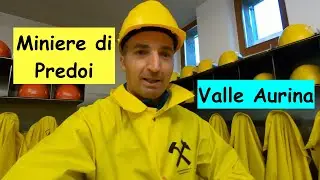 Miniere di Predoi - Valle Aurina - Museo Provinciale delle Miniere - Sudtirol - Alto Adige
