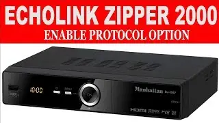 How to Enable protocol Option and Cline In echolink zipper 2000 Receiver 2018