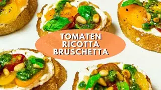 Schnelle Antipasti: Bruschetta mit Tomaten und Ricotta | #shorts