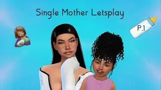 Moving in |Single Mother Letsplay Pt.1