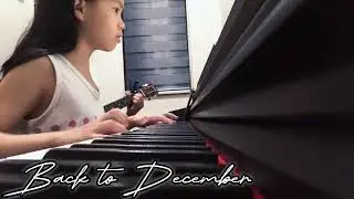 Back to December - Taylor Swift | Piano Cover by Cassie Layne Laya