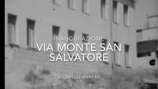 Inaugurazione Via Monte San Salvatore