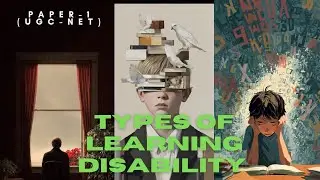 Types of Learning Disabilities/Disorder-  Dyslexia.   Dysgraphia.  Dyscalculia. ADHD. APD. VPD. NVLD