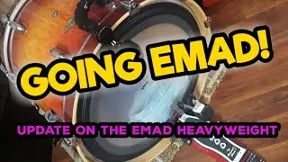 Evans EMAD Heavyweight review part 2 - GOING EMAD!