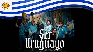 El Reja, Nacho Algorta - Ser Uruguayo (Video Oficial)