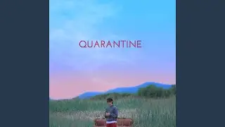 QUARANTINE