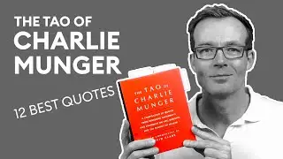 12 Best Quotes from Charlie Munger &mdash;&nbsp;The Tao of Charlie Munger