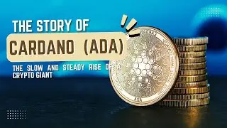 История Cardano (ADA): от идеи до новатора в области блокчейна!