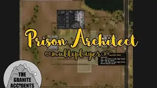Prison Architect Multiplayer with Gremdavel - 1 - Planning makes perfect