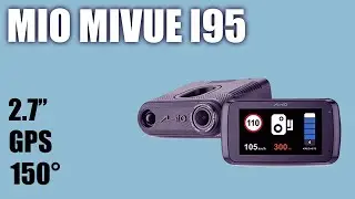 Видеорегистратор Mio Mivue I95